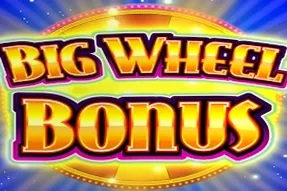 Big Wheel Bonus