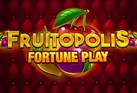 Fruitopolis Fortune Play