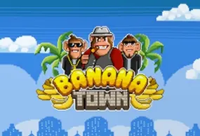 Banana Town